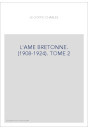 L'AME BRETONNE. (1908-1924). TOME 2