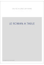 LE ROMAN A TABLE. NOURRITURES ET REPAS IMAGINAIRES DANS LE ROMAN FRANçAIS (1850-1900)