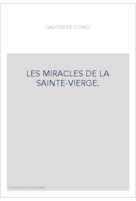 LES MIRACLES DE LA SAINTE-VIERGE.