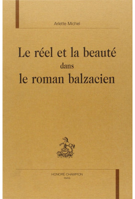 LE REEL ET LA BEAUTE DANS LE ROMAN BALZACIEN