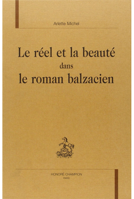 LE REEL ET LA BEAUTE DANS LE ROMAN BALZACIEN