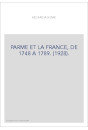 PARME ET LA FRANCE, DE 1748 A 1789. (1928).