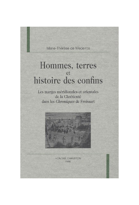 HOMMES, TERRES ET HISTOIRE DES CONFINS