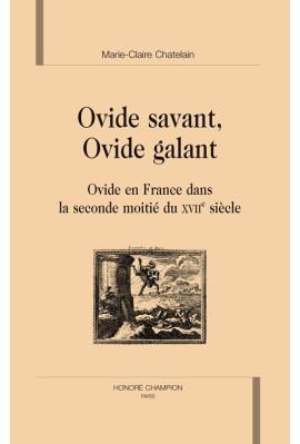 OVIDE SAVANT, OVIDE GALANT