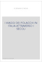 I VIAGGI DEI POLACCHI IN ITALIA ATTRAVERSO I SECOLI