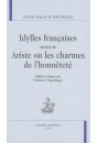 IDYLLES FRANCAISES SUIVIES DE ARISTE OU LES CHARMES DE L'HONNETETE