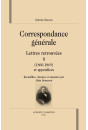 CORRESPONDANCE GENERALE. LETTRES RETROUVEES II (1860-1869) ET APPENDICES