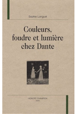 COULEUR, FOUDRE ET LUMIERE CHEZ DANTE