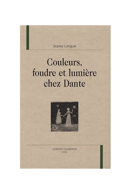 COULEUR, FOUDRE ET LUMIERE CHEZ DANTE
