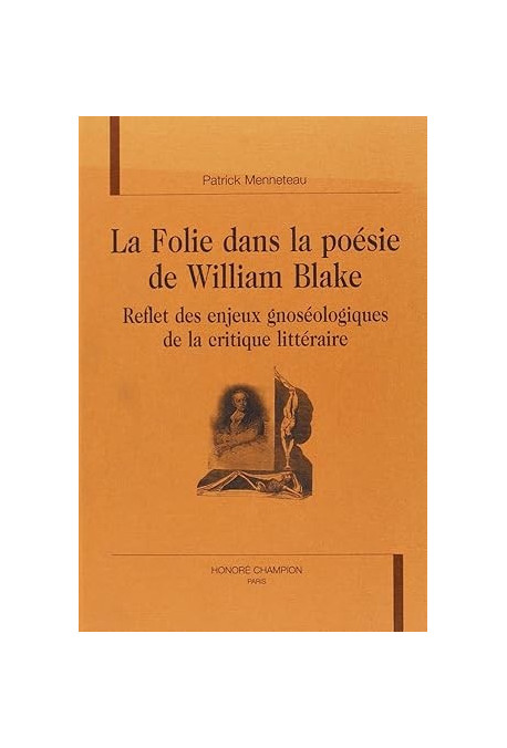 LA FOLIE DANS LA POESIE DE WILLIAM BLAKE.