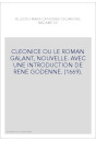 CLEONICE OU LE ROMAN GALANT, NOUVELLE. AVEC UNE INTRODUCTION DE RENE GODENNE. (1669).