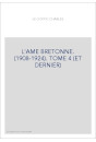 L'AME BRETONNE. (1908-1924). TOME 4 (ET DERNIER)