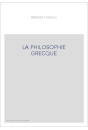 LA PHILOSOPHIE GRECQUE