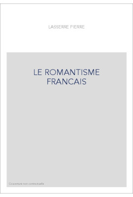 LE ROMANTISME FRANCAIS