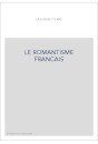 LE ROMANTISME FRANCAIS