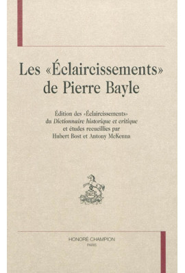 LES ECLAIRCISSEMENTS DE PIERRE BAYLE