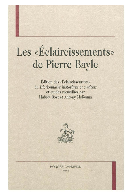 LES ECLAIRCISSEMENTS DE PIERRE BAYLE