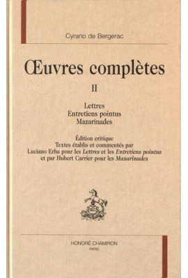 OEUVRES COMPLETES TOME II. LETTRES, ENTRETIENS POINTUS, MAZARINADES.