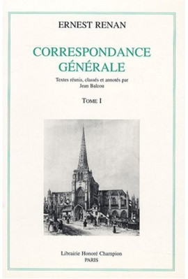 CORRESPONDANCE GÉNÉRALE. TOME I. ENFANCE ET JEUNESSE. 1836-1845