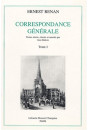 CORRESPONDANCE GÉNÉRALE. TOME I. ENFANCE ET JEUNESSE. 1836-1845