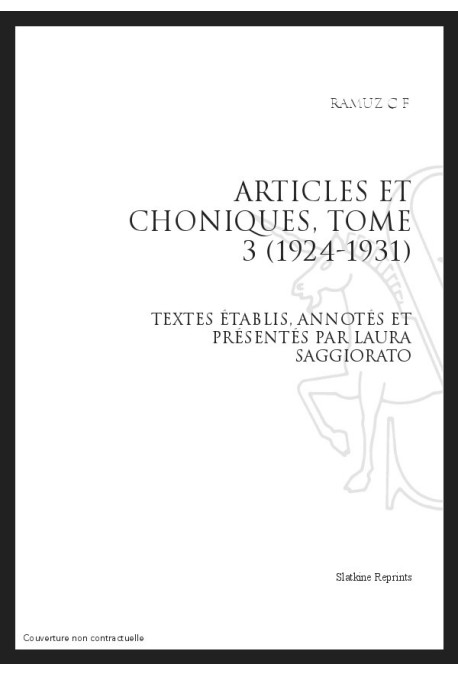 OEUVRES COMPLETES XIII. ARTICLES ET CHRONIQUES. TOME III. 1924-1931