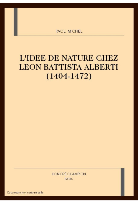 L'IDEE DE NATURE CHEZ LEON ALBERTI (1404-1472).