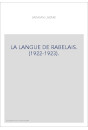 LA LANGUE DE RABELAIS. (1922-1923).