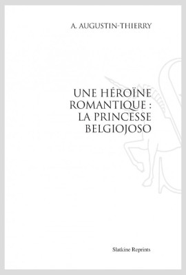 HEROINE ROMANTIQUE PRINCESSE BELGIOJOSO