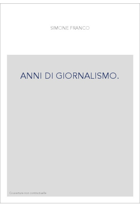 ANNI DI GIORNALISMO.