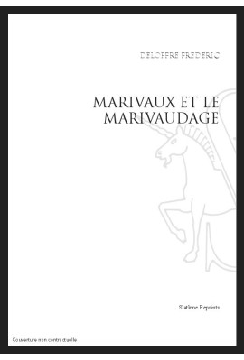 UNE PRECIOSITE NOUVELLE : MARIVAUX ET LE MARIVAUDAGE.