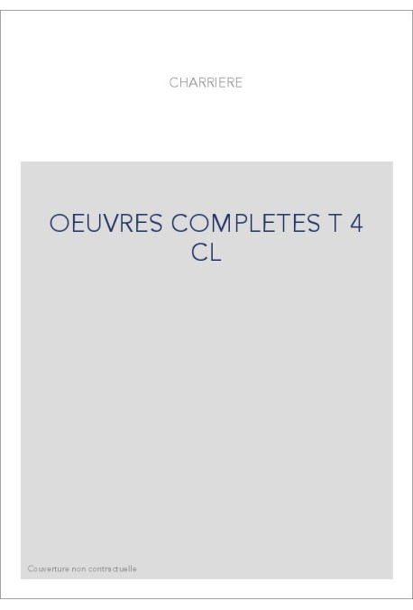 OEUVRES COMPLETES T4 : CORRESPONDANCE IV (1793-1794)