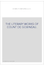 THE LITERARY WORKS OF COUNT DE GOBINEAU.