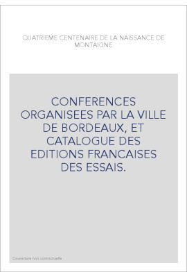 QUATRIEME CENTENAIRE DE LA NAISSANCE DE MONTAIGNE.