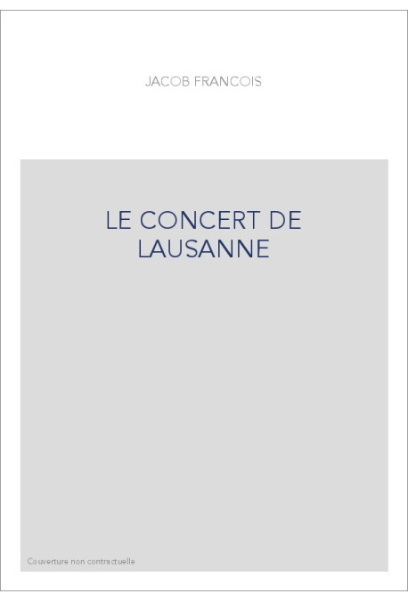 LE CONCERT DE LAUSANNE. GUSTAVE DORET ET JEAN-JACQUES ROUSSEAU