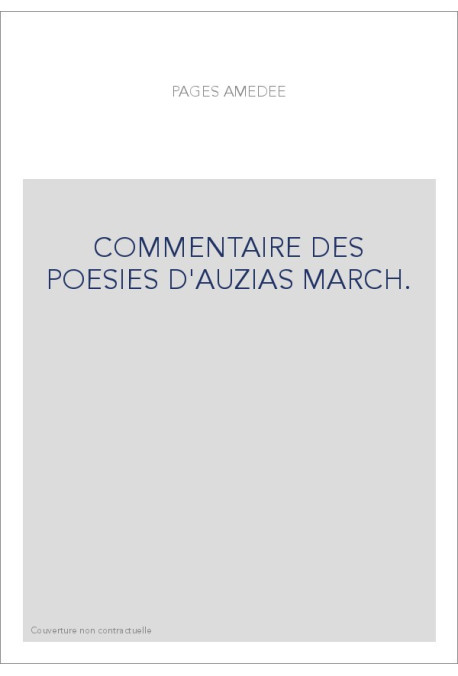 COMMENTAIRE DES POESIES D'AUZIAS MARCH.