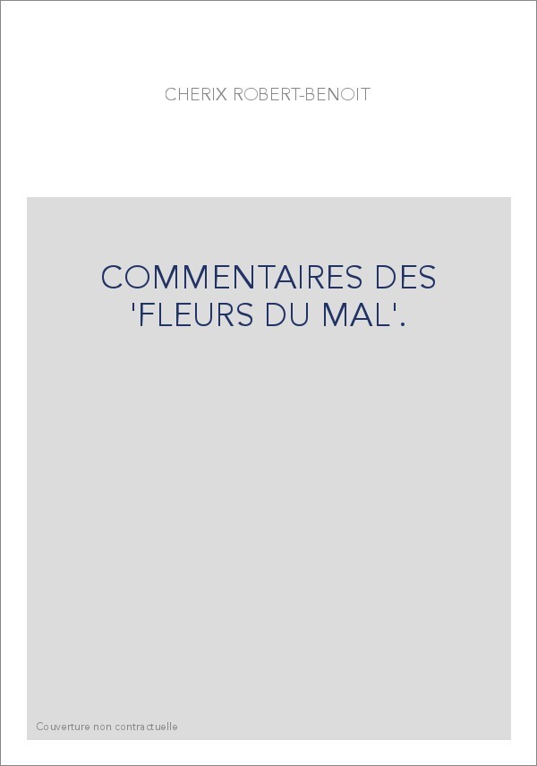COMMENTAIRES DES "FLEURS DU MAL".