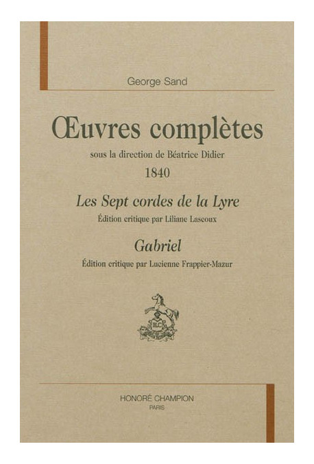 OEUVRES COMPLÈTES : 1840, LES SEPT CORDES DE LA LYRE, GABRIEL