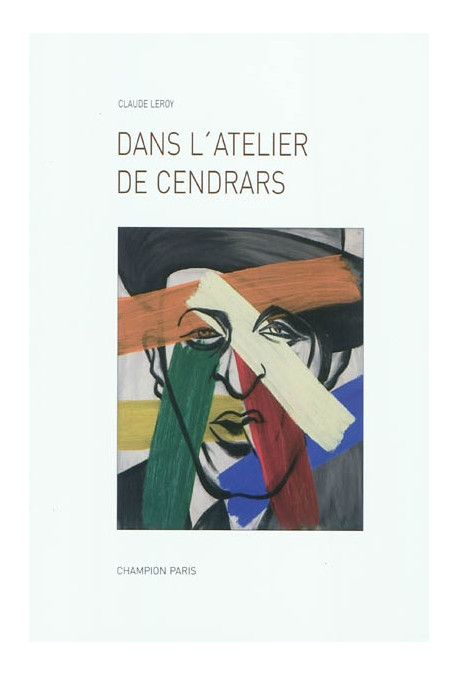 DANS L'ATELIER DE BLAISE CENDRARS