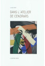 DANS L'ATELIER DE BLAISE CENDRARS