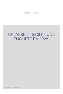 CALABRE ET SICILE : UNE ENQUETE EN 1928.