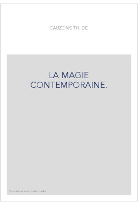 LA MAGIE CONTEMPORAINE.