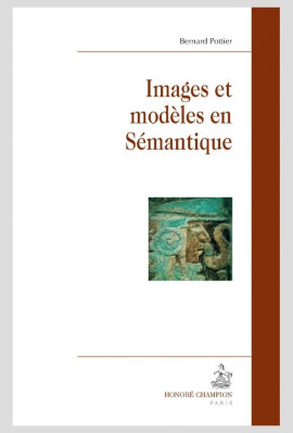 IMAGES ET MODÈLES EN SÉMANTIQUE