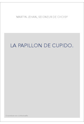 LA PAPILLON DE CUPIDO.