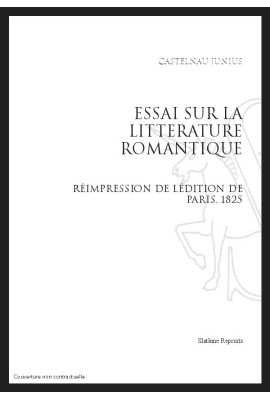 ESSAI SUR LA LITTÉRATURE ROMANTIQUE