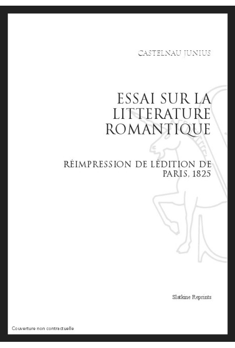 ESSAI SUR LA LITTÉRATURE ROMANTIQUE