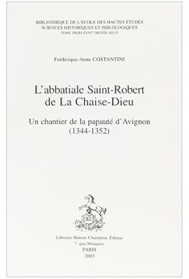 L'ABBATIALE SAINT-ROBERT DE LA CHAISE-DIEU