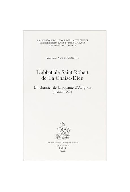 L'ABBATIALE SAINT-ROBERT DE LA CHAISE-DIEU