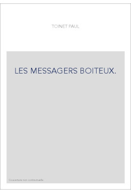 LES MESSAGERS BOITEUX.