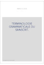 TERMINOLOGIE GRAMMATICALE DU SANSCRIT.