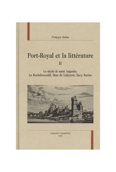 PORT-ROYAL ET LA LITTERATURE. TOME II